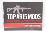 Real Avid's Master Series Top DIY AR15 Mods "Every Owner Should Know!"